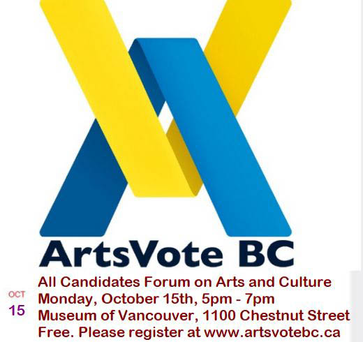 An Arts & Culture All-Candidates Forum will be held in Vancouver on Monday, October 15th