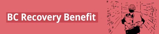 BC Recovery Benefit eligibility, the application process
