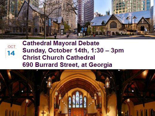 The 2018 Cathedral Vancouver Mayoral Debate, at Christ Church Cathedral, Sunday October 14th at 1pm