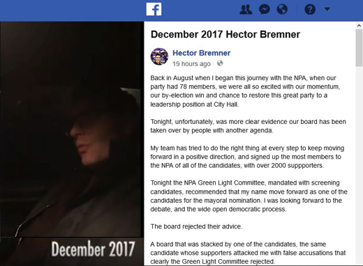 May 7 2018 | REJECTED | Current NPA Vancouver City Councillor, Hector Bremner's Mayoral candidacy, has been REJECTED by his party, the Vancouver Non-Partisan Association (NPA)