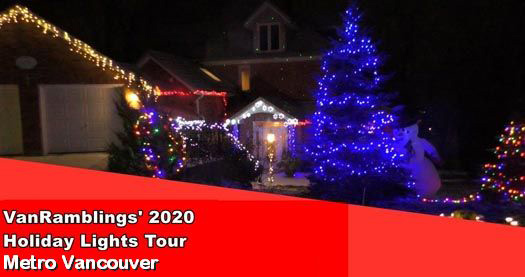 VanRamblings' 2020 Metro Vancouver Holiday Lights Tour