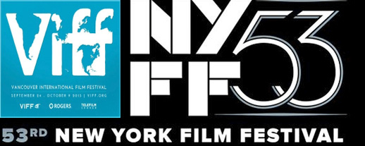 53rd annual New York and 34th annual Vancouver International Film Festivals