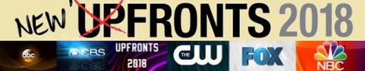 The 2018 Upfronts, when the major American networks present their new fall TV shows