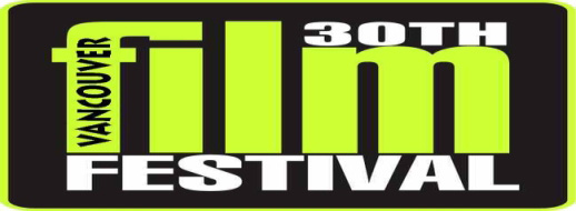 30th annual VANCOUVER INTERNATIONAL FILM FESTIVAL